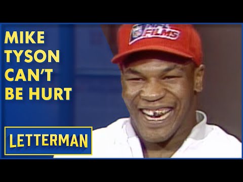 Mike Tyson Can't Be Hurt | David Letterman