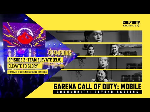 CODMMUNITY: Beyond Screens - EP 02: Elevate to Glory ft. Team Elevate | Garena Call of Duty: Mobile