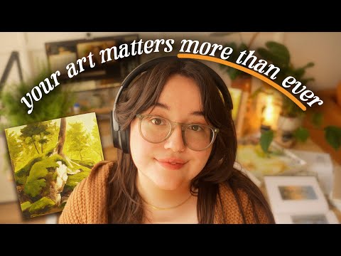 Why you NEED to keep making art (despite AI & everything else)