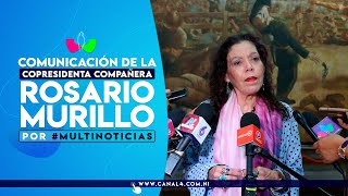 Comunicación Compañera Rosario Murillo en Multinoticias, 31 de julio de 2025