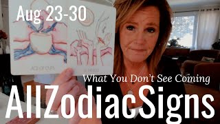 ALL ZODIAC SIGNS : What You Don't See Coming | August Saturday Tarot Reading