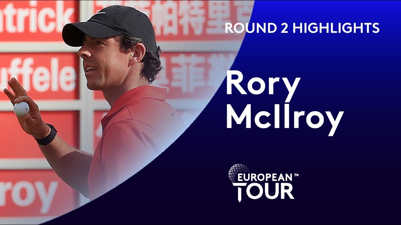 Rory McIlroy moves up to second | Round 2 | 2019 WGC-HSBC Champions