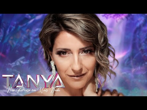 Tanya - Não Penso Em Mais Nada (Lyric Video)