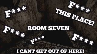F*** THIS ROOM! Room seven