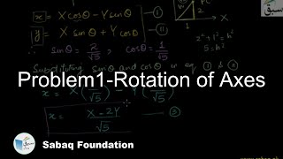 Problem1- Rotation of axis
