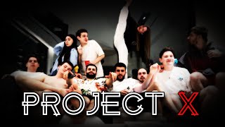 project X | dubaiska hata edition