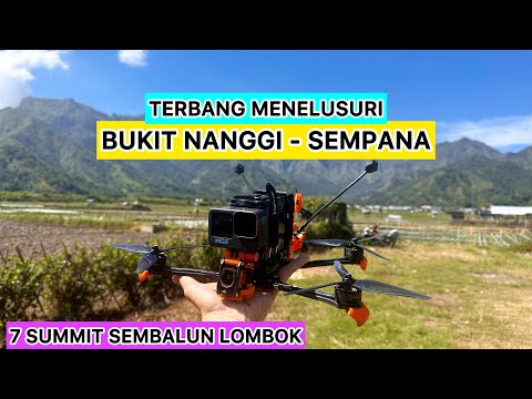 TERBANG DARI BUKIT NANGGI KE BUKIT SEMPANA SEMBALUN LOMBOK