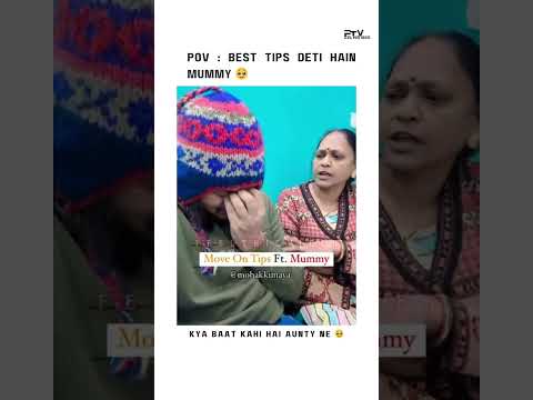 Best Tips Deti Hain Mummy 🥺| mohakkimaya | Kya Baat Kahi Hai Aunty Ne 🥺
