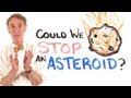 Asteroid Detection and Deflection Methods
