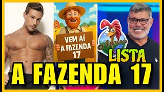 A FAZENDA 17: NOMES OFICIAL ACABA DE SER DIVULGADO! VEJA OS 20 NOMES DESSA EDIÇÃO! MC GUIMÊ