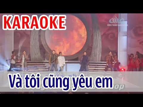 Và Tôi Cũng Yêu Em KARAOKE -Tone Nam | Asia Karaoke Beat Chuẩn