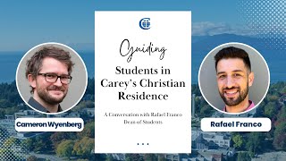 Guiding Students in a Christian Community: A Conversation with Rafael Franco