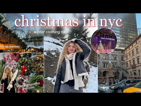 COZY NYC HOLIDAY VLOG 🎄 decorating my room for christmas, winter clothing haul, the rockettes!