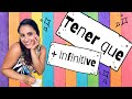 Using Tener que + Infinitive in Spanish