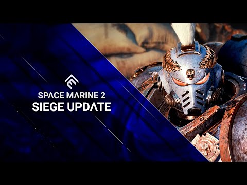 Space Marine 2 - Siege Update Trailer