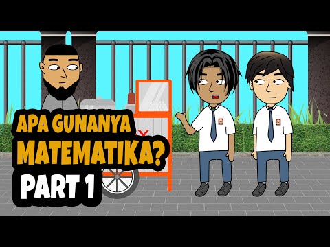 Beli Somay Perlu Matematika? | APA GUNANYA MATEMATIKA? (PART 1) - Animasi Lucu