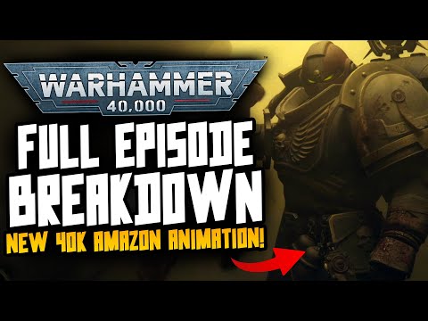 AMAZON 40K ANIMATION - Full Breakdown & Thoughts!