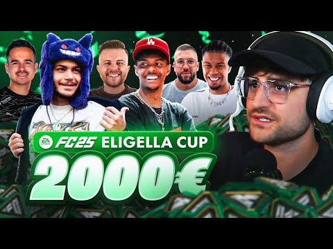 DER ERSTE EA SPORTS FC 25 2000€ ELIGELLA CUP!🎮 mit Mert, Willy, Broski, Solution, Hamed & Co.!🔥