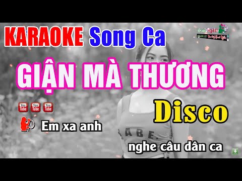 Giận Mà Thương Disco Karaoke Song Ca | Nhạc Sống Thanh Ngân