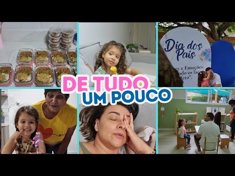 VIDA Acontecendo: Dia dos pais na ESCOLA | FAZENDO marmitas da Semana | ANIVERSÁRIO da Vovô