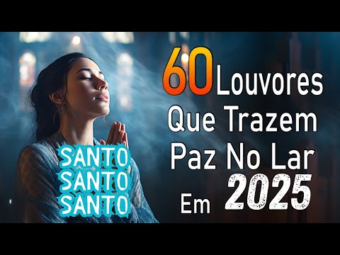 PAZ NO LAR (Louvores Sucesso Gospel 2025)