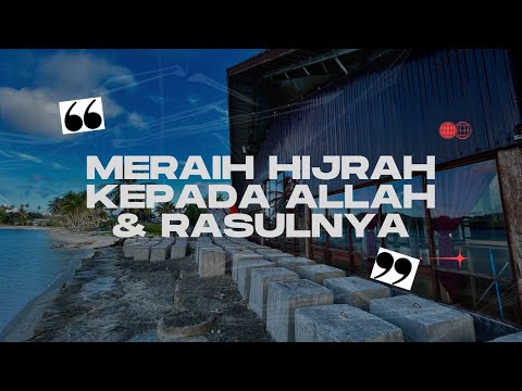 29/06/25 Meraih Hijrah Kepada Allah Dan Rasulnya - Ustadz Abu Izzi Hafizahullah