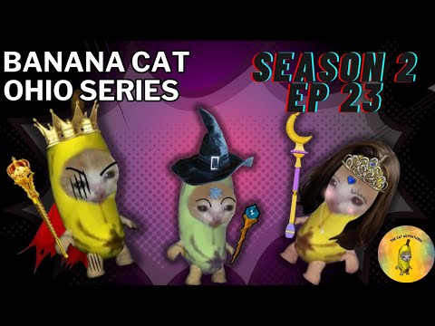 Banana Cat Ohio Series Season 2 EP 23: The Cave part 1