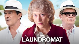 The Laundromat Full Movie Fact | Meryl Streep, Gary Oldman, Antonio Banderas | Review And Facts