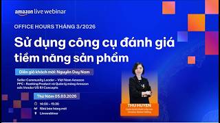 Khóa đào tạo Nghiên cứu và Lựa chọn sản phẩm trên Amazon - Công cụ đánh giá sản phẩm