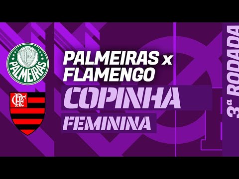 PALMEIRAS x FLAMENGO: Copinha Feminina Sub-20, onde assistir ao vivo, tudo sobre e pré-jogo