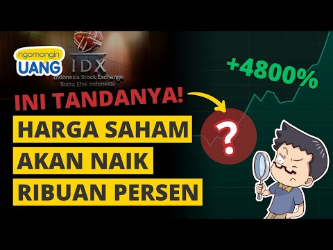 Ini Pertanda Saham Yang Akan Naik Ribuan Persen