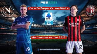 Napoli vs Milan • nuovi acquisti, Kevin De Bruyne Vs Luka Modrić • PES 2021 COM vs COM