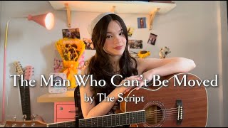 The Man Who Can't Be Moved by The Script (Cover)