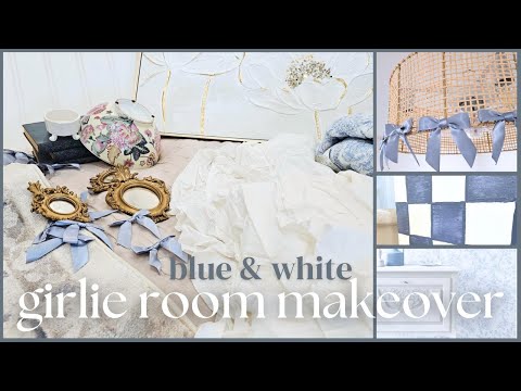 Blue & White Thrifted Teen Girl Room Transformation • Budget DIY Decor Ideas • love shack fancy