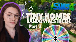 Each tiny home is a RANDOM AESTHETIC - Part 2 - Sims 4