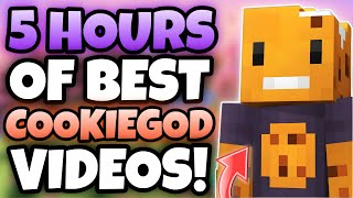 *5 HOURS* OF THE "FUNNIEST" COOKIEGOD VIDEOS TO FALL ASLEEP TO! (MINECRAFT)