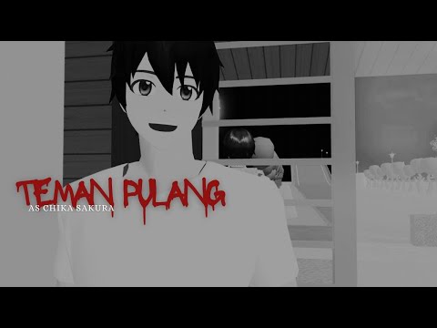 TEMAN PULANG - SAKURA SCHOOL SIMULATOR HOROR