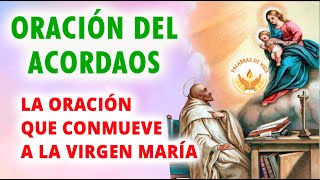 ORACION ACORDAOS VIRGEN MARIA de SAN BERNARDO la oración que conmueve