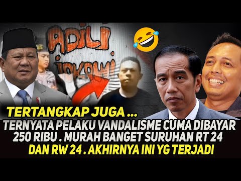 Ngakak !! Repot2 Cat Tembok "Adili Jokowi " Dibayarnya Cuma 250 Ribu . Anggaran Dari Siapa Tuh