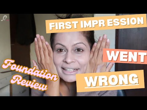 First Impression went Wrong | Foundation Review | Kavya Kainth