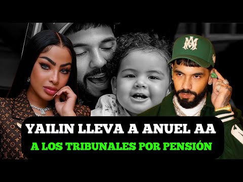 yailin se verá con anuel AA en los tribunales por manutención de cataleya