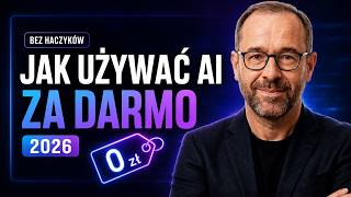 Jak korzystać z AI ZA DARMO w 2026 (kompletny przewodnik)