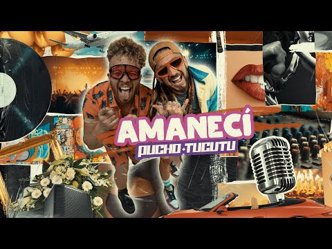 Pucho y Tucutu - Amanecí (Video Oficial)