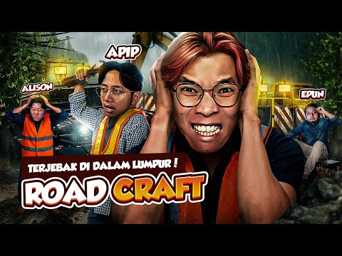 TERJEBAK DI TENGAH LUMPUR - RoadCraft Indonesia Part 4