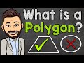 Exploring the Basics of Polygons