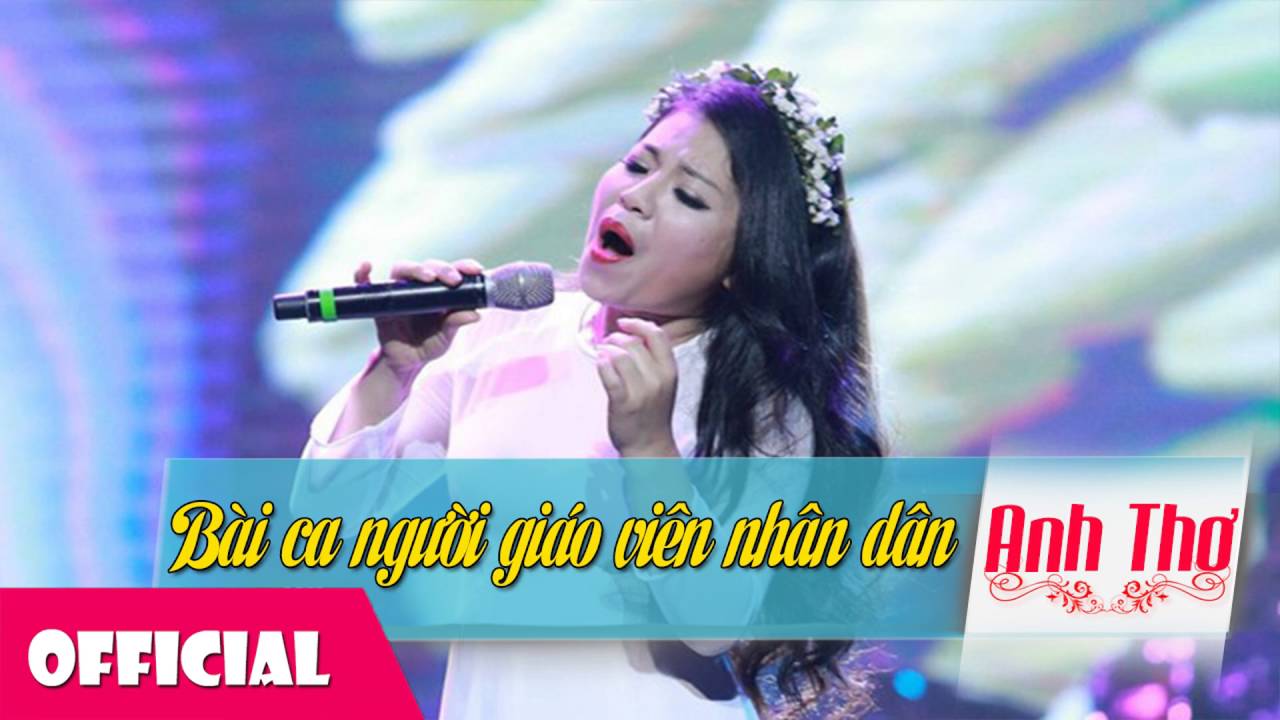 Bài Hát Hay - Lời bài hát Bài Ca Người Giáo Viên Nhân Dân (lyrics) - Trình bày: Anh Thơ - Sáng tác: Hoàng Vân | Nghe nhạc online | Karaoke online