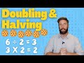 Doubling and Halving Concepts