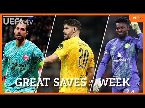 #UEL Great Saves Matchday 4 | Onana, Forster, Trapp