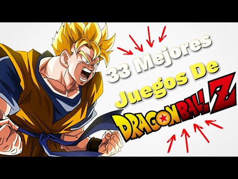 Top 33 Mejores Juegos De Dragon Ball Para Android