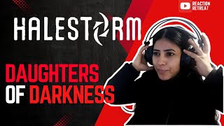 NEPALI girl reacts to HALESTORM | DAUGHTERS OF DARKNESS Reaction